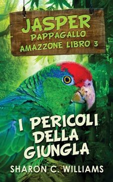 portada I Pericoli Della Giungla (en Italiano)