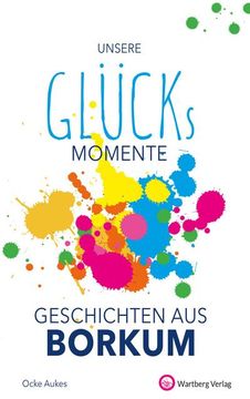 portada Unsere Glücksmomente - Geschichten aus Borkum (in German)