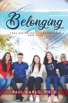 portada Belonging, Feeling Loved, Comfortable and Safe (en Inglés)