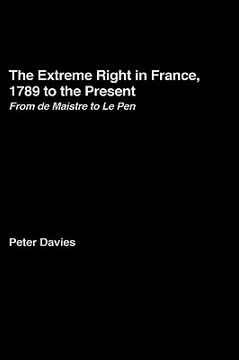 portada the extreme right in france, 1789 to the present: from de maistre to le pen