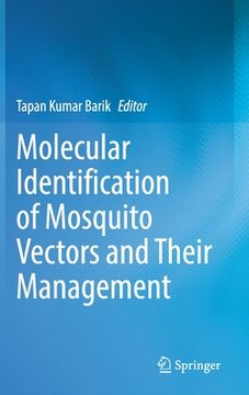 portada Molecular Identification of Mosquito Vectors and Their Management (en Inglés)