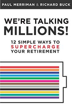 portada We'Re Talking Millions! 12 Simple Ways to Supercharge Your Retirement (en Inglés)