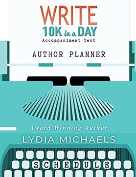 Write 10k in a day Author Planner (en Inglés)
