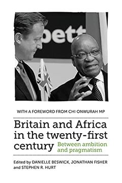 portada Britain and Africa in the Twenty-First Century: Between Ambition and Pragmatism (in English)