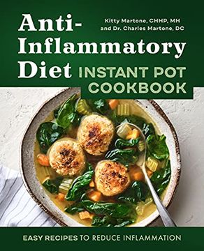 portada Anti-Inflammatory Diet Instant pot Cookbook: Easy Recipes to Reduce Inflammation (en Inglés)