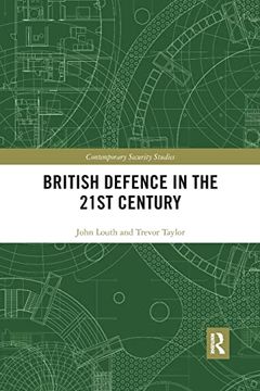 portada British Defence in the 21St Century (Contemporary Security Studies) 