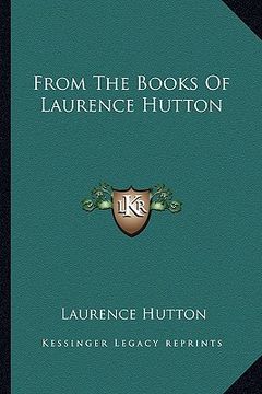 portada from the books of laurence hutton (en Inglés)