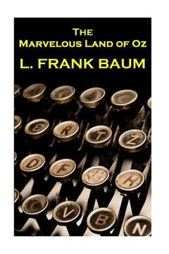 portada Lyman Frank Baum - The Marvelous Land Of Oz (en Inglés)