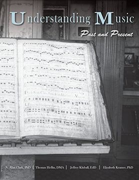 portada Understanding Music: Past and Present 