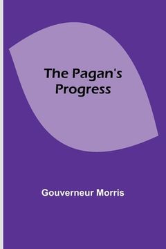 portada The Pagan's Progress (en Inglés)