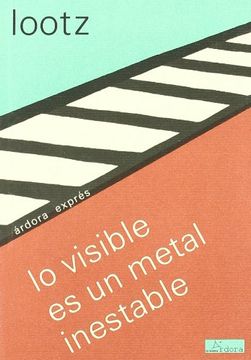 portada Lo Visible es un Metal Inestable