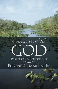 portada In Beauty With Thee, God: Prayers and Reflections (en Inglés)