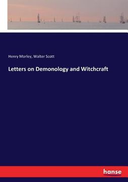 portada Letters on Demonology and Witchcraft (in English)