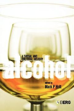 portada alcohol: a social and cultural history