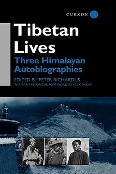 portada tibetan lives: three himalayan autobiographies (en Inglés)