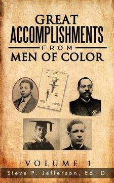portada Great Accomplishments from Men of Color: Great Men of Color (Accomplish Men of Color) (Volume 1)