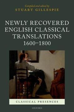 portada Newly Recovered English Classical Translations, 1600-1800 (en Inglés)