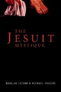 portada the jesuit mystique (en Inglés)