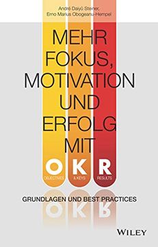 portada Mehr Fokus, Motivation und Erfolg mit Okr: Grundlagen und Best Practices (in German)