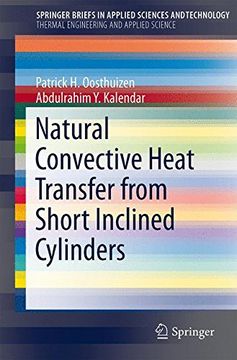 portada Natural Convective Heat Transfer from Short Inclined Cylinders (SpringerBriefs in Applied Sciences and Technology)