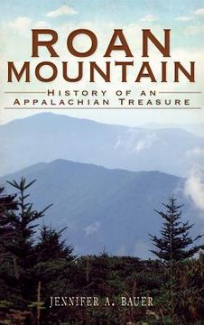portada Roan Mountain: History of an Appalachian Treasure (in English)