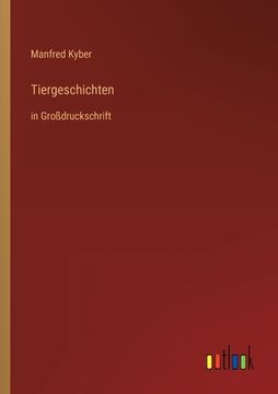 portada Tiergeschichten: in Großdruckschrift (en Alemán)