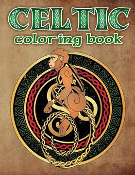 portada Celtic Coloring Book: Spiritual Celtic Designs and Stress Relieving Mandalas Inspired by Celtic Mythology & Symbols (in English)