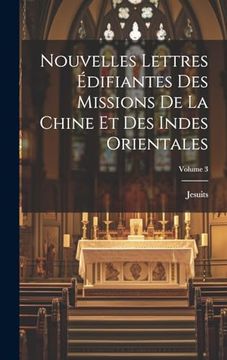 portada Nouvelles Lettres Édifiantes des Missions de la Chine et des Indes Orientales; Volume 3 (en Francés)