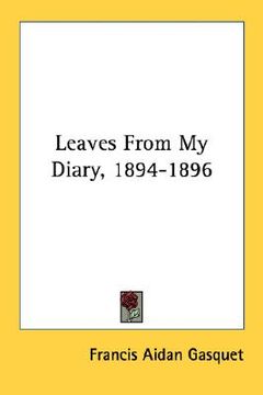 portada leaves from my diary, 1894-1896 (en Inglés)
