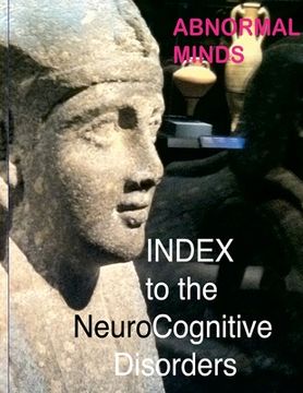 portada Abnormal Minds: INDEX to the NeuroCognitive Disorders (en Inglés)