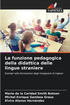portada La funzione pedagogica della didattica delle lingue straniere (in Italian)