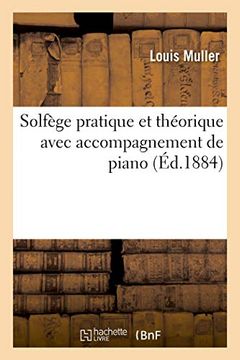 portada Solfège Pratique et Théorique Avec Accompagnement de Piano (Arts) 