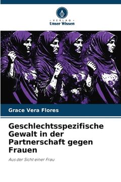 portada Geschlechtsspezifische Gewalt in der Partnerschaft gegen Frauen (en Alemán)