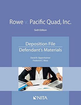 portada Rowe v. Pacific Quad, Inc. Deposition File, Defendant's Materials (Nita) (en Inglés)