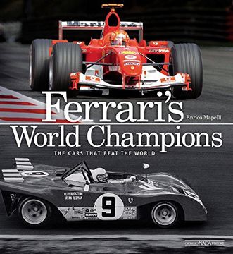 portada Ferrari's World Champions: The Cars That Beat the World (en Inglés)