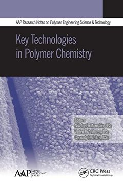 portada Key Technologies in Polymer Chemistry (Aap Research Notes on Polymer Science Engineering and Technology) (en Inglés)