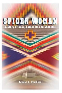 portada Spider Woman: A Story of Navajo Weavers and Chanters (en Inglés)