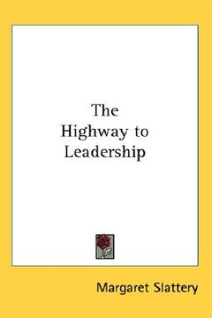 portada the highway to leadership (in English)
