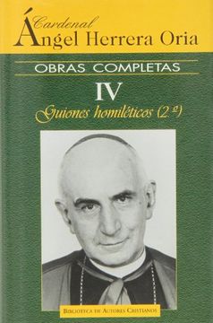 portada Obras Completas de Ángel Herrera Oria. Iv: Guiones Homiléticos (2º)