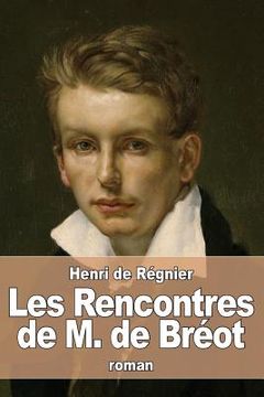 portada Les Rencontres de M. de Bréot (in French)