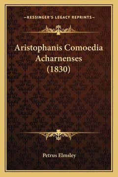 portada Aristophanis Comoedia Acharnenses (1830)