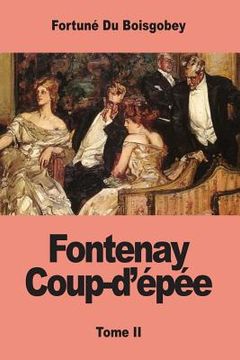 portada Fontenay Coup-d'épée: Tome II (en Francés)