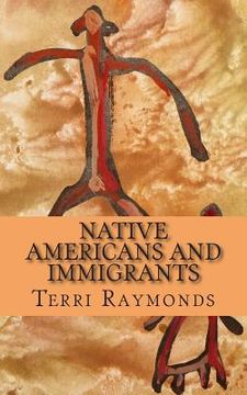 portada Native Americans and Immigrants: (First Grade Social Science Lesson, Activities, Discussion Questions and Quizzes) (en Inglés)