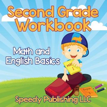 portada Second Grade Workbook: Math and English Basics (en Inglés)