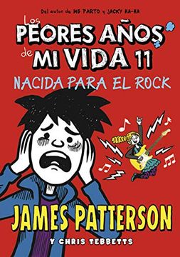 portada Los Peores Años de mi Vida 11: Nacida Para el Rock: 43 (Novela Gráfica) (in Spanish)