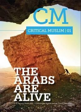 portada Critical Muslim 1: The Arabs Are Alive (en Inglés)
