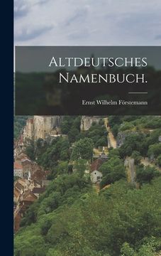 portada Altdeutsches namenbuch. (in German)