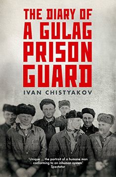 portada The Diary of a Gulag Prison Guard (en Inglés)