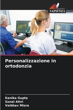 portada Personalizzazione in ortodonzia (in Italian)