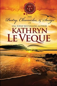 portada The Poetry, Chronicles, and Songs of Kathryn Le Veque's Medieval World (en Inglés)